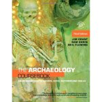 The Archaeology Coursebook: An Introduction to Themes, Sites, Methods and Skills